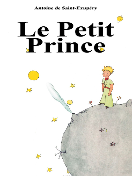 Title details for Le Petit Prince by Antoine de Saint-Exupéry - Wait list